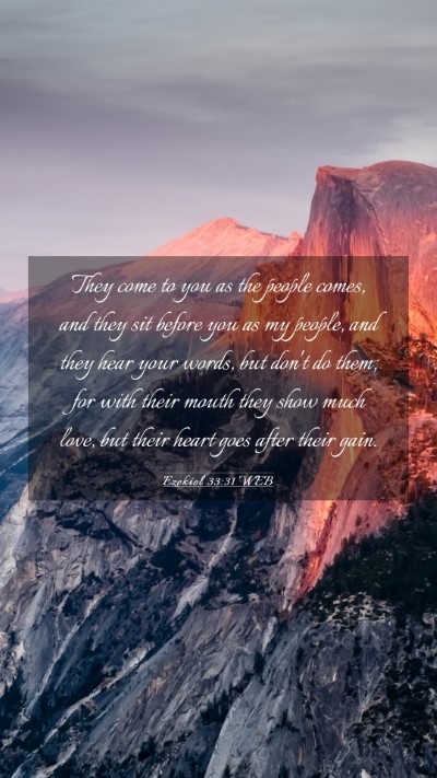 Picture 03 - Ezekiel 33:31 WEB Mobile Phone Wallpaper - They come to you as the people comes, and they - Mobile Bible Verse Wallpaper