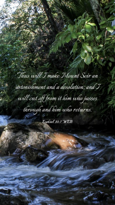 Picture 03 - Ezekiel 35:7 WEB Mobile Phone Wallpaper - Thus will I make Mount Seir an astonishment and a - Mobile Bible Verse Wallpaper