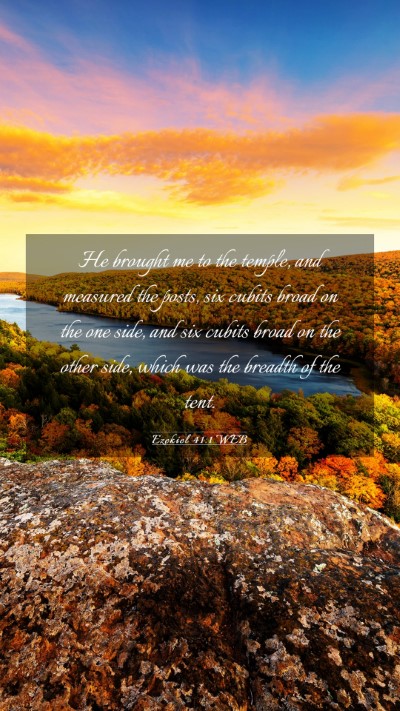 Picture 03 - Ezekiel 41:1 WEB Mobile Phone Wallpaper - He brought me to the temple, and measured the - Mobile Bible Verse Wallpaper
