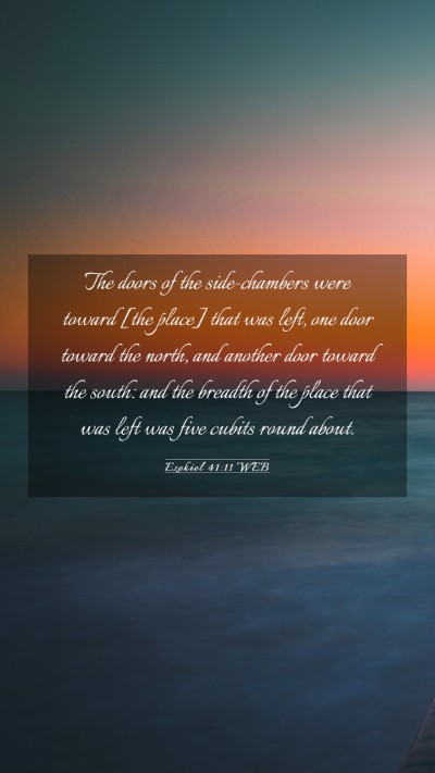 Picture 03 - Ezekiel 41:11 WEB Mobile Phone Wallpaper - The doors of the side-chambers were toward [the - Mobile Bible Verse Wallpaper