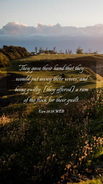 Picture 03 - Ezra 10:19 WEB Mobile Phone Wallpaper - They gave their hand that they would put away - Mobile Bible Verse Wallpaper