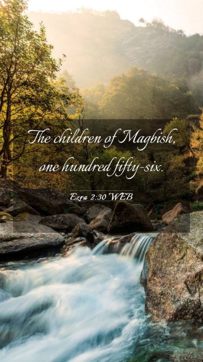 Picture 03 - Ezra 2:30 WEB Mobile Phone Wallpaper - The children of Magbish, one hundred - Mobile Bible Verse Wallpaper