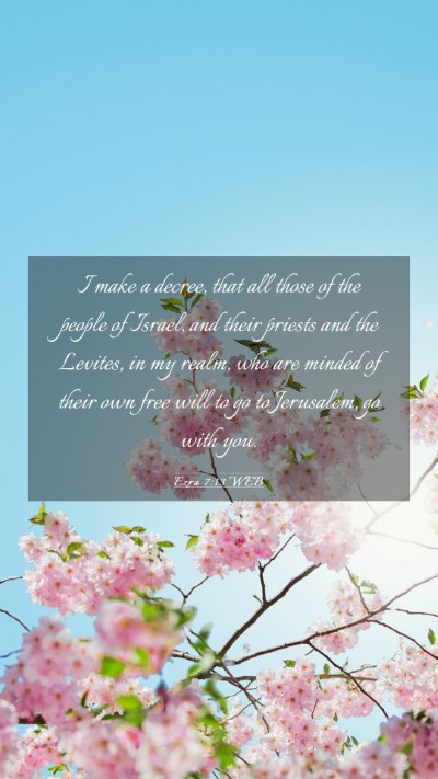 Picture 03 - Ezra 7:13 WEB Mobile Phone Wallpaper - I make a decree, that all those of the people of - Mobile Bible Verse Wallpaper
