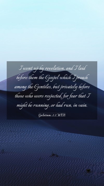 Picture 03 - Galatians 2:2 WEB Mobile Phone Wallpaper - I went up by revelation, and I laid before them - Mobile Bible Verse Wallpaper