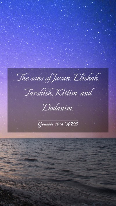 Picture 03 - Genesis 10:4 WEB Mobile Phone Wallpaper - The sons of Javan: Elishah, Tarshish, Kittim, and - Mobile Bible Verse Wallpaper