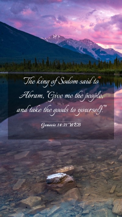 Picture 03 - Genesis 14:21 WEB Mobile Phone Wallpaper - The king of Sodom said to Abram, 