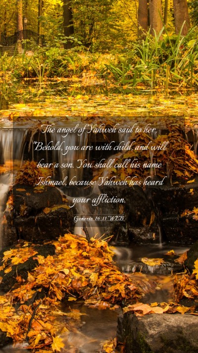 Picture 03 - Genesis 16:11 WEB Mobile Phone Wallpaper - The angel of Yahweh said to her, 