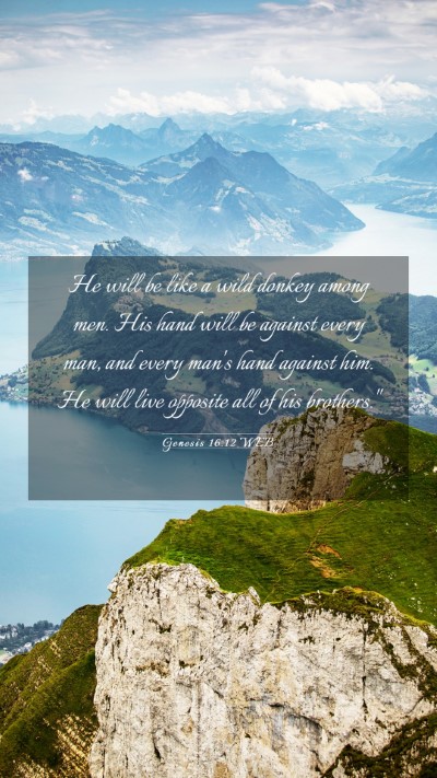 Picture 03 - Genesis 16:12 WEB Mobile Phone Wallpaper - He will be like a wild donkey among men. His hand - Mobile Bible Verse Wallpaper