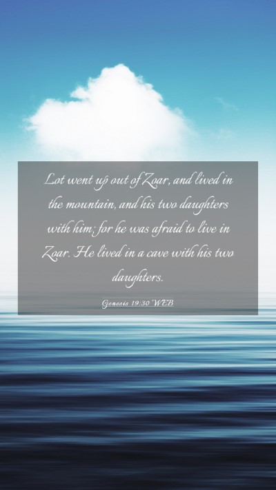 Picture 03 - Genesis 19:30 WEB Mobile Phone Wallpaper - Lot went up out of Zoar, and lived in the - Mobile Bible Verse Wallpaper
