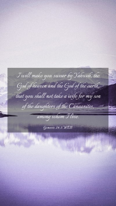 Picture 03 - Genesis 24:3 WEB Mobile Phone Wallpaper - I will make you swear by Yahweh, the God of - Mobile Bible Verse Wallpaper