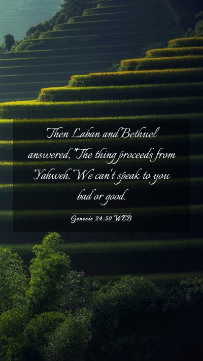 Picture 03 - Genesis 24:50 WEB Mobile Phone Wallpaper - Then Laban and Bethuel answered, 
