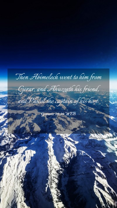Picture 03 - Genesis 26:26 WEB Mobile Phone Wallpaper - Then Abimelech went to him from Gerar, and - Mobile Bible Verse Wallpaper