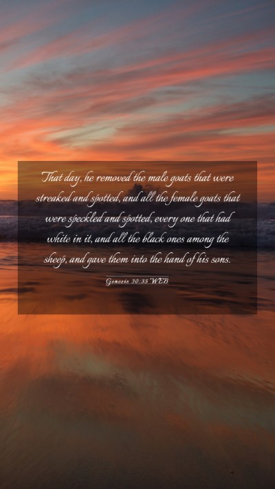 Picture 03 - Genesis 30:35 WEB Mobile Phone Wallpaper - That day, he removed the male goats that were - Mobile Bible Verse Wallpaper