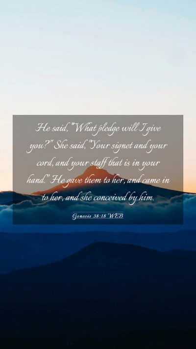 Picture 03 - Genesis 38:18 WEB Mobile Phone Wallpaper - He said, 