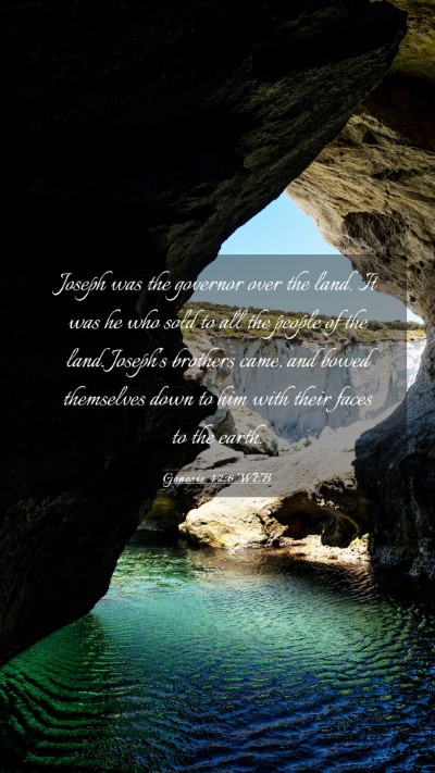 Picture 03 - Genesis 42:6 WEB Mobile Phone Wallpaper - Joseph was the governor over the land. It was he - Mobile Bible Verse Wallpaper