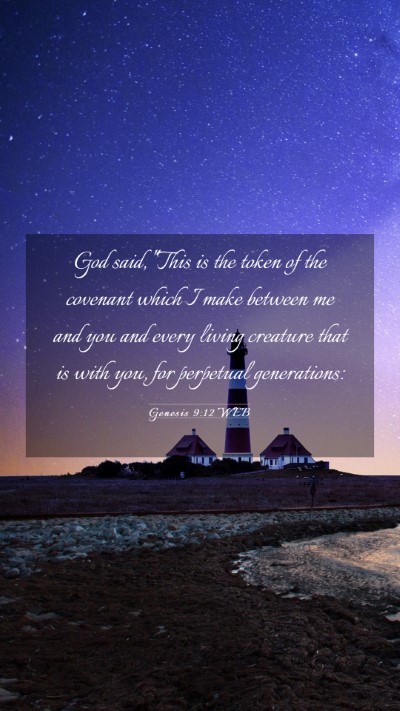 Picture 03 - Genesis 9:12 WEB Mobile Phone Wallpaper - God said, 