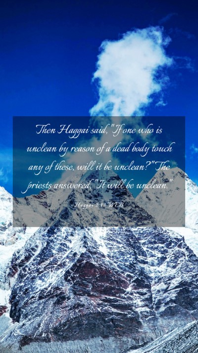 Picture 03 - Haggai 2:13 WEB Mobile Phone Wallpaper - Then Haggai said, 