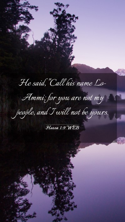 Picture 03 - Hosea 1:9 WEB Mobile Phone Wallpaper - He said, 