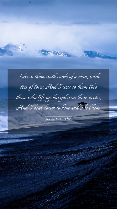 Picture 03 - Hosea 11:4 WEB Mobile Phone Wallpaper - I drew them with cords of a man, with ties of - Mobile Bible Verse Wallpaper