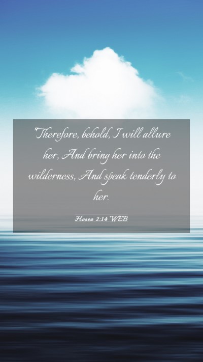 Picture 03 - Hosea 2:14 WEB Mobile Phone Wallpaper - 