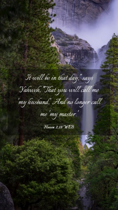 Picture 03 - Hosea 2:16 WEB Mobile Phone Wallpaper - It will be in that day,