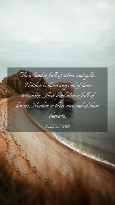 Picture 03 - Isaiah 2:7 WEB Mobile Phone Wallpaper - Their land is full of silver and gold, Neither is - Mobile Bible Verse Wallpaper