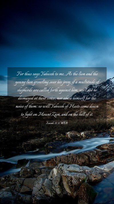 Picture 03 - Isaiah 31:4 WEB Mobile Phone Wallpaper - For thus says Yahweh to me, As the lion and the - Mobile Bible Verse Wallpaper