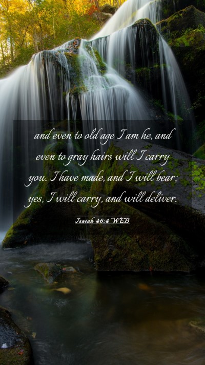 Picture 03 - Isaiah 46:4 WEB Mobile Phone Wallpaper - and even to old age I am he, and even to gray - Mobile Bible Verse Wallpaper