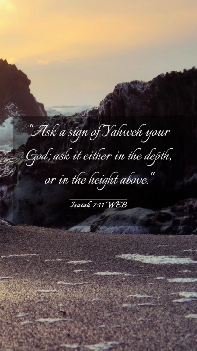Picture 03 - Isaiah 7:11 WEB Mobile Phone Wallpaper - 