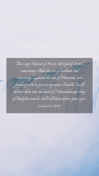 Picture 03 - Jeremiah 29:21 WEB Mobile Phone Wallpaper - Thus says Yahweh of Hosts, the God of Israel, - Mobile Bible Verse Wallpaper