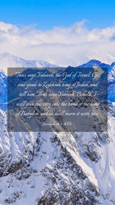 Picture 03 - Jeremiah 34:2 WEB Mobile Phone Wallpaper - Thus says Yahweh, the God of Israel, Go, and - Mobile Bible Verse Wallpaper