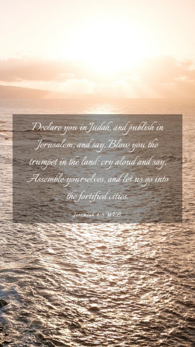 Picture 03 - Jeremiah 4:5 WEB Mobile Phone Wallpaper - Declare you in Judah, and publish in Jerusalem; - Mobile Bible Verse Wallpaper