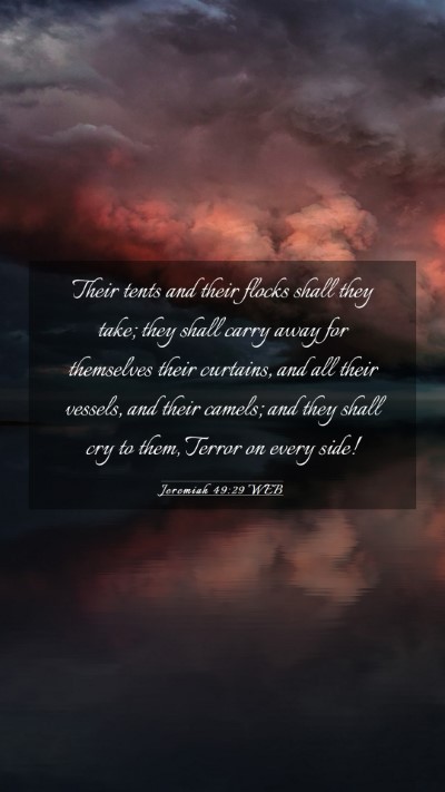 Picture 03 - Jeremiah 49:29 WEB Mobile Phone Wallpaper - Their tents and their flocks shall they take; - Mobile Bible Verse Wallpaper