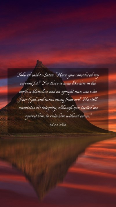 Picture 03 - Job 2:3 WEB Mobile Phone Wallpaper - Yahweh said to Satan, 