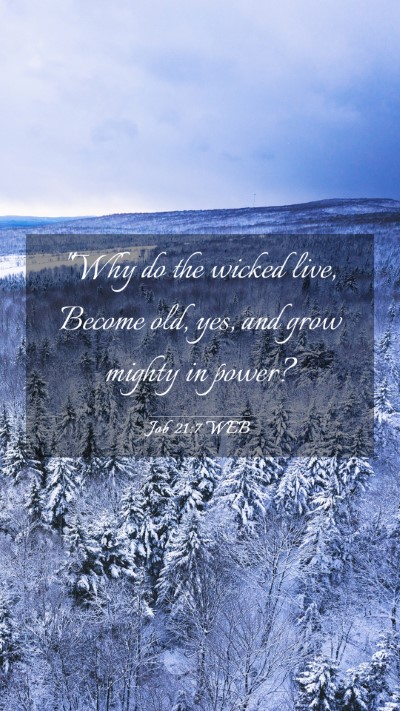 Picture 03 - Job 21:7 WEB Mobile Phone Wallpaper - 