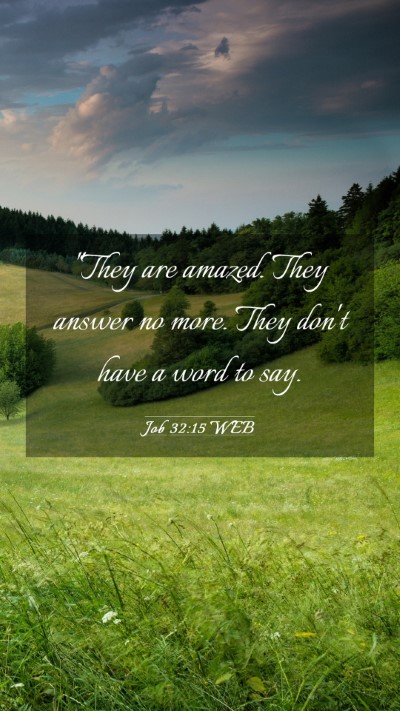 Picture 03 - Job 32:15 WEB Mobile Phone Wallpaper - 