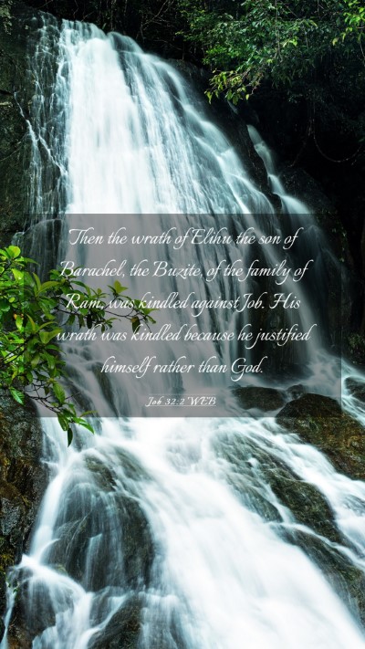 Picture 03 - Job 32:2 WEB Mobile Phone Wallpaper - Then the wrath of Elihu the son of Barachel, the - Mobile Bible Verse Wallpaper