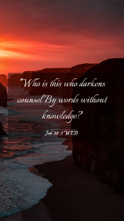 Picture 03 - Job 38:2 WEB Mobile Phone Wallpaper - 