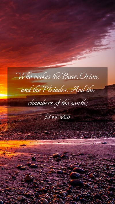Picture 03 - Job 9:9 WEB Mobile Phone Wallpaper - Who makes the Bear, Orion, and the Pleiades, And - Mobile Bible Verse Wallpaper