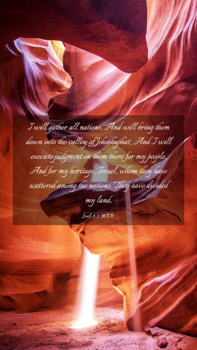 Picture 03 - Joel 3:2 WEB Mobile Phone Wallpaper - I will gather all nations, And will bring them - Mobile Bible Verse Wallpaper