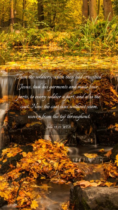 Picture 03 - John 19:23 WEB Mobile Phone Wallpaper - Then the soldiers, when they had crucified Jesus, - Mobile Bible Verse Wallpaper