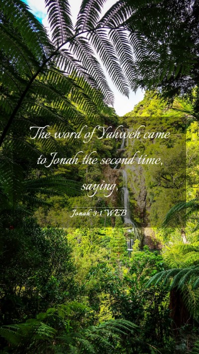 Picture 03 - Jonah 3:1 WEB Mobile Phone Wallpaper - The word of Yahweh came to Jonah the second time, - Mobile Bible Verse Wallpaper