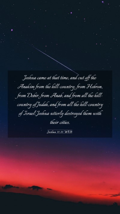 Picture 03 - Joshua 11:21 WEB Mobile Phone Wallpaper - Joshua came at that time, and cut off the Anakim - Mobile Bible Verse Wallpaper