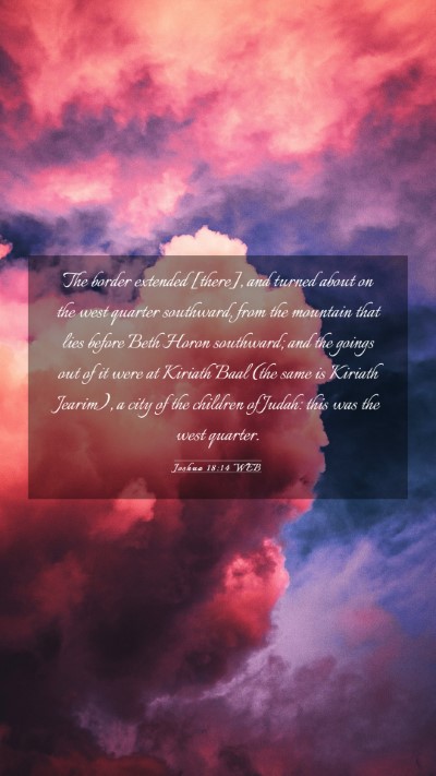 Picture 03 - Joshua 18:14 WEB Mobile Phone Wallpaper - The border extended [there], and turned about on - Mobile Bible Verse Wallpaper