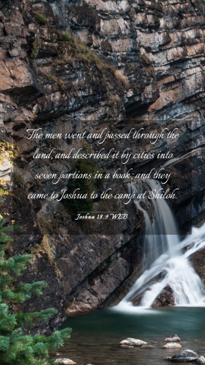 Picture 03 - Joshua 18:9 WEB Mobile Phone Wallpaper - The men went and passed through the land, and - Mobile Bible Verse Wallpaper