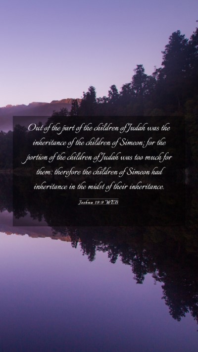 Picture 03 - Joshua 19:9 WEB Mobile Phone Wallpaper - Out of the part of the children of Judah was the - Mobile Bible Verse Wallpaper