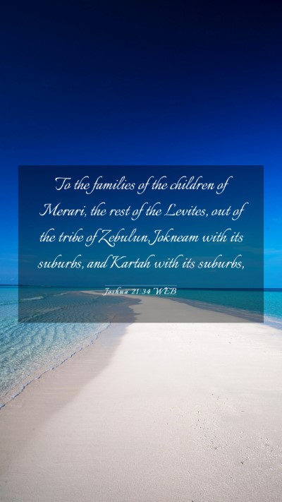 Picture 03 - Joshua 21:34 WEB Mobile Phone Wallpaper - To the families of the children of Merari, the - Mobile Bible Verse Wallpaper