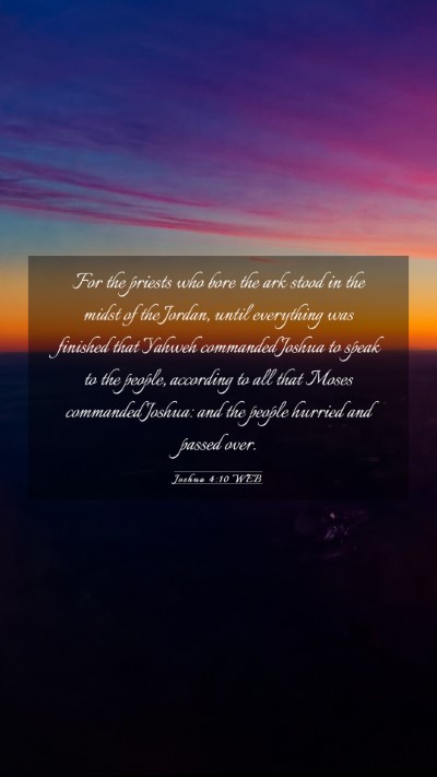 Picture 03 - Joshua 4:10 WEB Mobile Phone Wallpaper - For the priests who bore the ark stood in the - Mobile Bible Verse Wallpaper