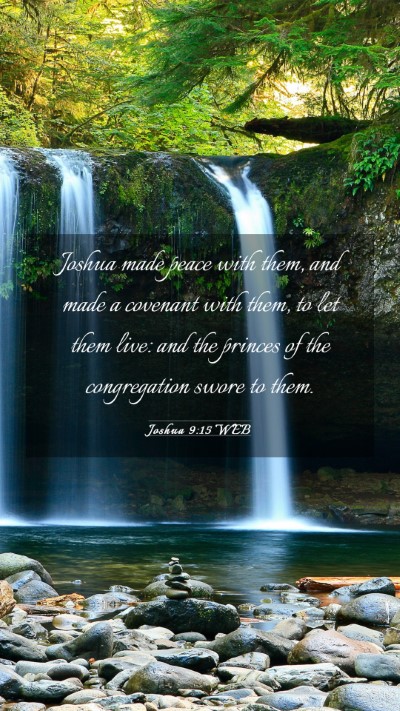 Picture 03 - Joshua 9:15 WEB Mobile Phone Wallpaper - Joshua made peace with them, and made a covenant - Mobile Bible Verse Wallpaper