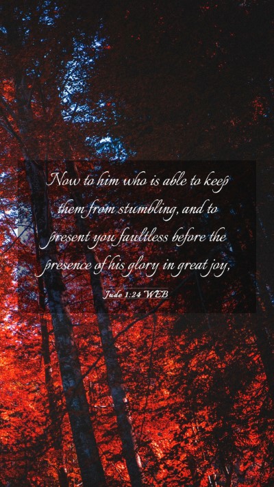 Picture 03 - Jude 1:24 WEB Mobile Phone Wallpaper - Now to him who is able to keep them from - Mobile Bible Verse Wallpaper